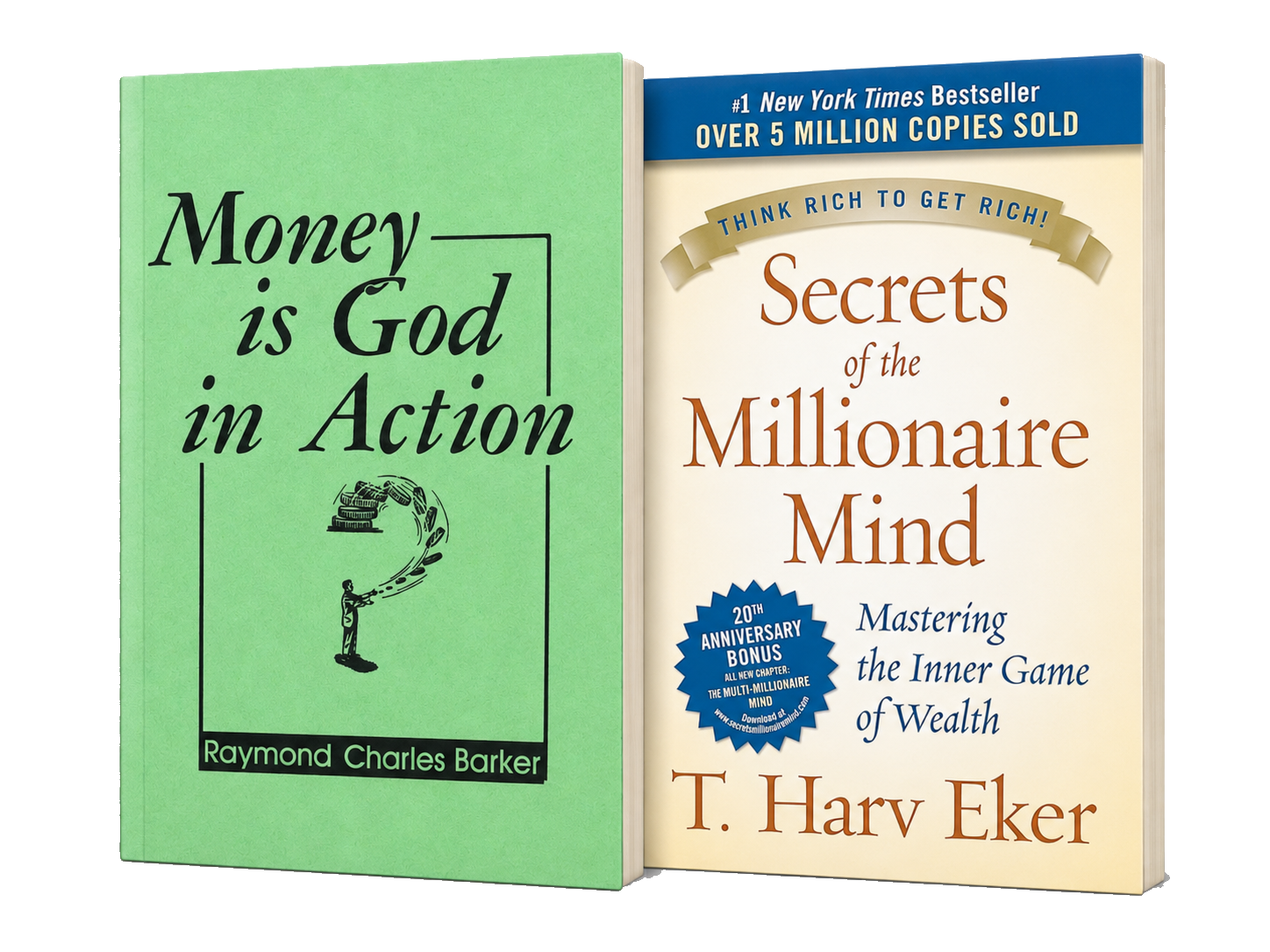 Money Is God In Action and Secrets of the Millionaire Mind